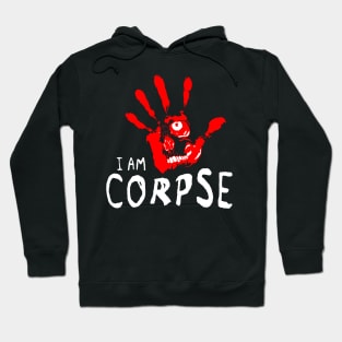 I am Corpse Hoodie